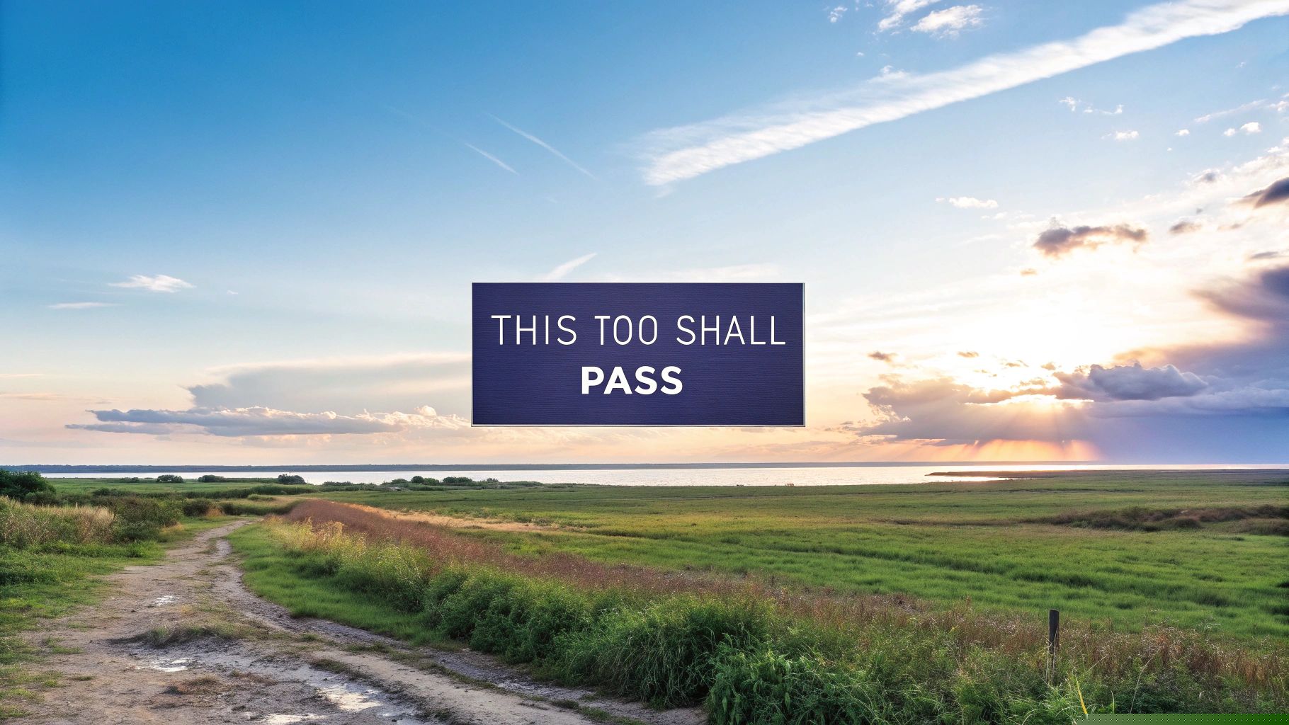 This Too Shall Pass